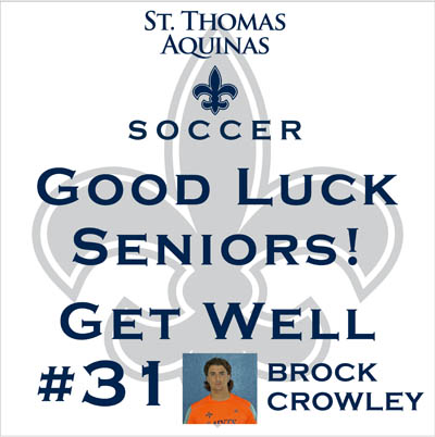 St. Thomas Soccer - Senior and Brock Crowley Game